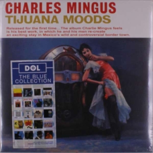 Mingus Charles - Tijuana Moods (Royal Blue Vinyl) in the group OTHER / CDV06 at Bengans Skivbutik AB (4039668)