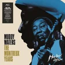 Muddy Waters - Muddy Waters: The Montreux Years in the group VINYL / Blues,Jazz,Pop-Rock at Bengans Skivbutik AB (4039938)