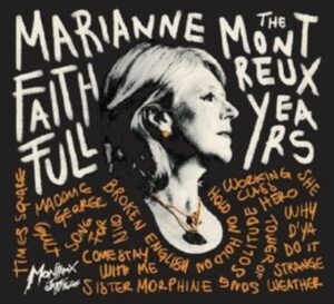 Marianne Faithfull - Marianne Faithfull: The Montreux Ye in the group OTHER / Övrigt / at Bengans Skivbutik AB (4039940)