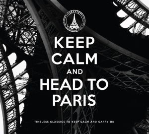 Various - Keep Calm And Head To Paris in the group OUR PICKS / Christmas gift tip CD at Bengans Skivbutik AB (4040345)