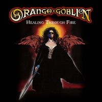 Orange Goblin - Healing Through Fire (2 Cd) in the group OUR PICKS / Christmas gift tip CD at Bengans Skivbutik AB (4042512)