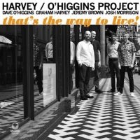 Harvey / O'higgins Project - That's The Way To Live! in the group CD / Jazz at Bengans Skivbutik AB (4044187)