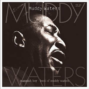 Muddy Waters - Mannish Boy:Best Of in the group OUR PICKS /  Christmas gift tip Vinyl at Bengans Skivbutik AB (4044364)