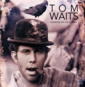 Tom Waits - Standing Ob The Corner in the group OTHER / -Startsida OF24CD at Bengans Skivbutik AB (4044680)