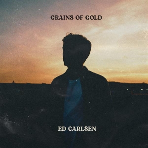 Carlsen Ed - Grains Of Gold in the group OTHER / Övrigt / at Bengans Skivbutik AB (4045346)