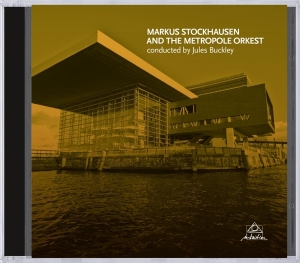 Markus Stockhausen - And The Metropole Orkest in the group CD / Klassiskt,Övrigt at Bengans Skivbutik AB (4046309)