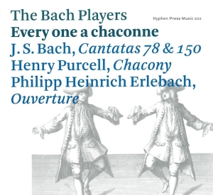 The Bach Players - Every One A Chaconne in the group CD / Klassiskt,Övrigt at Bengans Skivbutik AB (4046339)