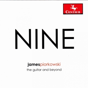 Piorkowski James - Nine, The Guitar & Beyond in the group CD / Klassiskt,Övrigt at Bengans Skivbutik AB (4047217)