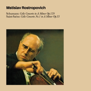 Rostropovich Mstislav - Schumann Cello Concerto In A Minor Op.129 /Saint-Saens Cello Concerto No.1 In A Minor Op.33 in the group CD / Klassiskt,Övrigt at Bengans Skivbutik AB (4047256)