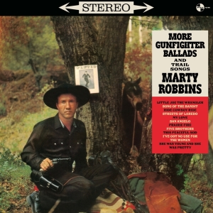 Marty Robbins - More Gunfighter Ballads And Trail Songs in the group VINYL / Country at Bengans Skivbutik AB (4047302)