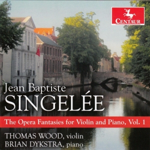 J.B. Singelee - Opera Fantasies For Violin & Piano Vol.1 in the group CD / Klassiskt,Övrigt at Bengans Skivbutik AB (4048103)