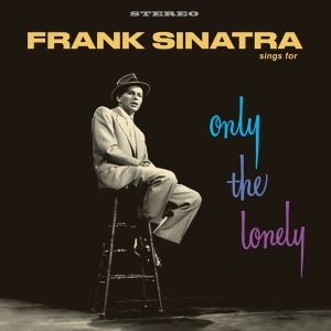 Frank Sinatra - Frank Sinatra Sings For Only The Lonely in the group VINYL / Jazz at Bengans Skivbutik AB (4048266)