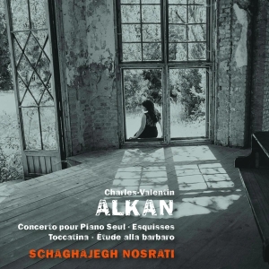 Schaghajegh Nosrati - Charles-Valentin Alkan in the group CD / Klassiskt,Övrigt at Bengans Skivbutik AB (4048841)