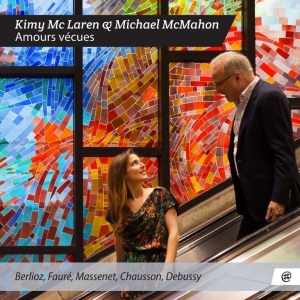 Mclaren Kim/Michael Mcmahon - Amours Vecues in the group CD / Klassiskt,Övrigt at Bengans Skivbutik AB (4049933)