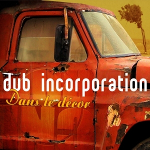 Dub Inc - Dans Le Decor in the group VINYL / Reggae at Bengans Skivbutik AB (4049967)