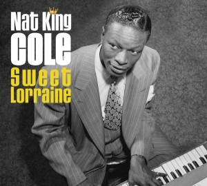 Nat King Cole - Sweet Lorraine in the group CD / Jazz at Bengans Skivbutik AB (4050021)