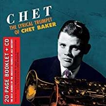 Chet Baker - Chet-The Lyrical Trumpet Of Chet Baker in the group CD / Jazz at Bengans Skivbutik AB (4051313)