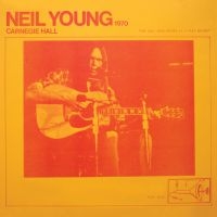 NEIL YOUNG - CARNEGIE HALL 1970 in the group OUR PICKS / Christmas gift tip CD at Bengans Skivbutik AB (4052239)