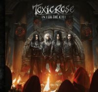 Toxic Rose - In For The Kill (Black Vinyl Lp) in the group VINYL / Hårdrock,Svensk Musik at Bengans Skivbutik AB (4052382)