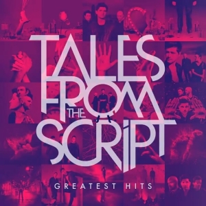 Script The - Tales From The Script: Greatest Hits in the group OTHER / Övrigt / at Bengans Skivbutik AB (4053716)