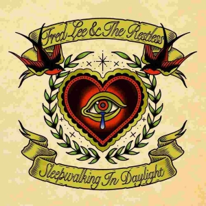 Fred Lee & The Restless - Sleepwalking In Daylight Lp (Transp in the group VINYL / Pop-Rock,Reggae at Bengans Skivbutik AB (4053945)