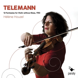 Helene Houzel - Telemann 12 Fantasias For Violin Without Bass, 1753 in the group CD / Klassiskt,Övrigt at Bengans Skivbutik AB (4056004)