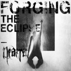 Neaera - Forging The Eclipse - 180G Black Vi in the group VINYL / Hårdrock at Bengans Skivbutik AB (4057768)