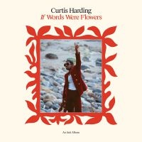 Curtis Harding - If Words Were Flowers in the group CD / Pop-Rock at Bengans Skivbutik AB (4058183)