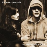 Richard Ashcroft - Acoustic Hymns Vol. 1 in the group OUR PICKS / Christmas gift tip CD at Bengans Skivbutik AB (4060543)