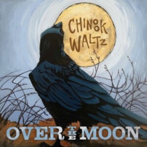 Over The Moon - Chinook Waltz in the group CD / Elektroniskt,Svensk Folkmusik,World Music at Bengans Skivbutik AB (4065201)