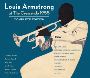 Armstrong Louis - At The Crescendo 1955 - Complete Edition in the group Minishops / Louis Armstrong at Bengans Skivbutik AB (4067704)