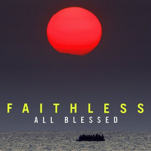 Faithless - All Blessed in the group OTHER / -Startsida LP-K-NY at Bengans Skivbutik AB (4069936)