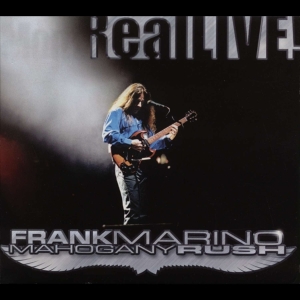 Frank Marino & Mahogany Rush - Real Live in the group CD / Hårdrock at Bengans Skivbutik AB (4070076)