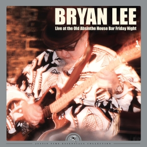 Lee Bryan - Live At The Old Absinthe House Bar... Friday Night in the group VINYL / Blues,Jazz at Bengans Skivbutik AB (4070092)