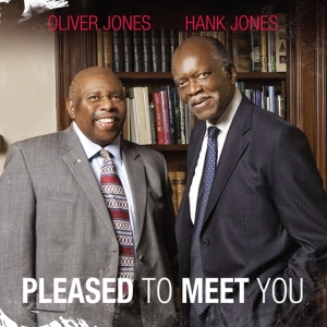 Oliver & Hank Jones Jones - Pleased To Meet You in the group CD / Jazz at Bengans Skivbutik AB (4070137)