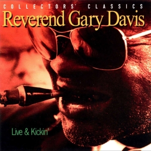 Rev. Gary Davis - Live & Kickin' in the group CD / Blues,Jazz at Bengans Skivbutik AB (4070149)
