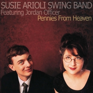 Susie Arioli Swing Band - Pennies From Heaven in the group CD / Jazz at Bengans Skivbutik AB (4070153)