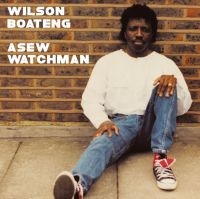 Boateng Wilson - Asew Watchman in the group VINYL / RnB-Soul at Bengans Skivbutik AB (4073104)