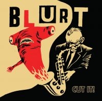 BLURT - CUT IT in the group CD / Pop-Rock at Bengans Skivbutik AB (4073206)