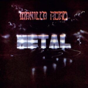 Manilla Road - Metal (Black Vinyl Lp) in the group VINYL / Hårdrock at Bengans Skivbutik AB (4075193)