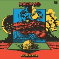 Hollow Ship - Future Remains (Deluxe Edition) in the group OUR PICKS / Bengans Staff Picks / Drömmar och mardrömmar at Bengans Skivbutik AB (4076246)