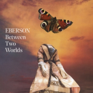 Eberson - Between Two Worlds in the group CD / Jazz at Bengans Skivbutik AB (4076247)