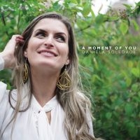 Soledade Daniela - A Moment Of You in the group VINYL / Jazz at Bengans Skivbutik AB (4076904)