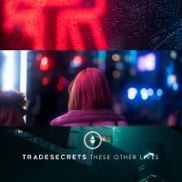 Trade Secrets - These Other Lives in the group CD / Pop-Rock at Bengans Skivbutik AB (4077015)