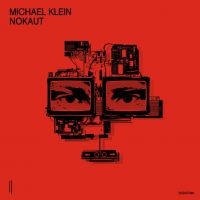 Klein Michael - Nokaut in the group VINYL / Dance-Techno at Bengans Skivbutik AB (4077151)