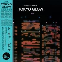 Various Artists - Tokyo Glow - Japanese City Pop Funk in the group VINYL / Pop-Rock at Bengans Skivbutik AB (4078222)