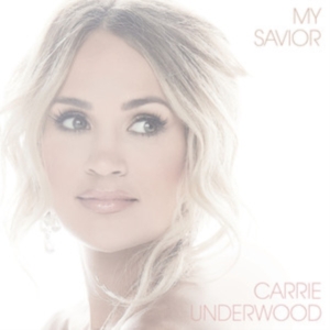 Carrie Underwood - My Savior in the group CD / CD Country at Bengans Skivbutik AB (4084160)