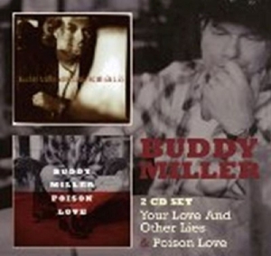 Miller Buddy - Your Love & Other Lies/Poison Love in the group OUR PICKS / Christmas gift tip CD at Bengans Skivbutik AB (4088402)