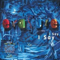 Erasure - I Say I Say I Say in the group CD / Pop-Rock at Bengans Skivbutik AB (4088830)