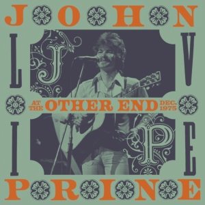 John Prine - Live At The Other End, Dec. 1975 in the group OUR PICKS / Record Store Day / RSD-21 at Bengans Skivbutik AB (4092081)